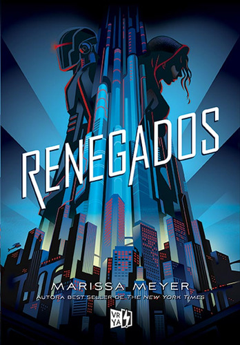 Renegados - Marissa Meyer