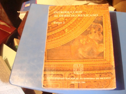 Introduccion Al Derecho Mexicano Tomo 1 , Año 1981 (subrayad