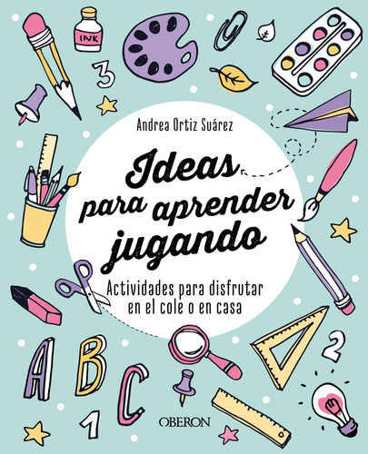 Libro Ideas Para Aprender Jugando De Ortiz (@aprenderconello