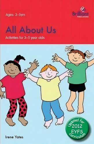 All About Us, De Irene Yates. Editorial Brilliant Publications, Tapa Blanda En Inglés