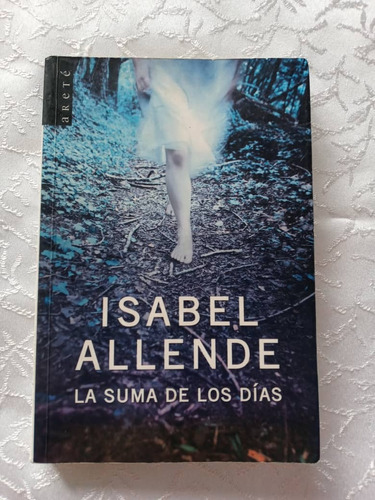 Libro La Suma De Los Dias / Isabel Allende