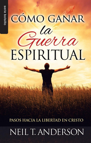 Imagen 1 de 2 de Cómo Ganar La Guerra Espiritual