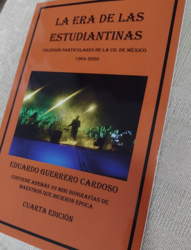 Libro  La Era De Las Estudiantinas 