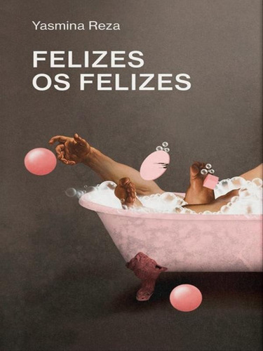 Felizes Os Felizes, De Reza, Yasmina. Editorial Ayine Editora, Capa Mole, Edição 2022-12-19 00:00:00 Em Português