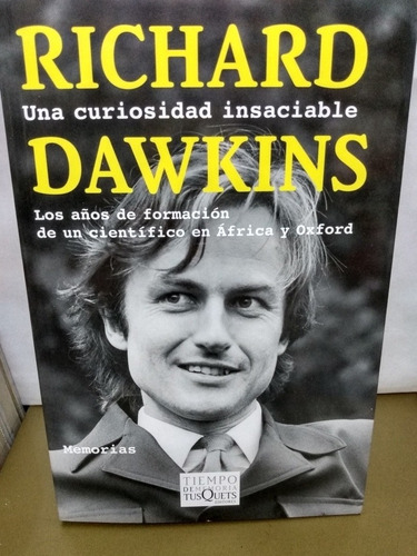 Una Curiosidad Insaciable  Dawkins Tusquets 
