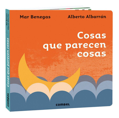 Cosas Que Parecen Cosas - Benegas Ortiz, Marã­a Del Mar