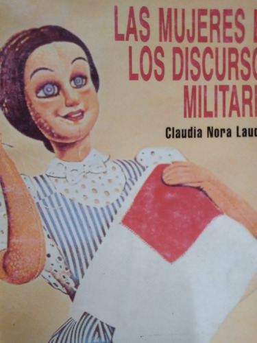 Las Mujeres En Los Discursos Militares Laudano