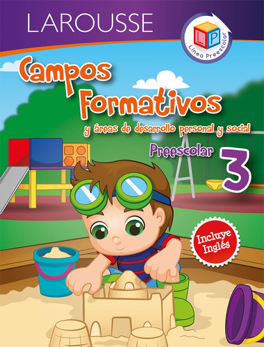 Campos Formativos 3, de Pérez y Pérez, Yanitza. Editorial Larousse, tapa blanda en español, 2018