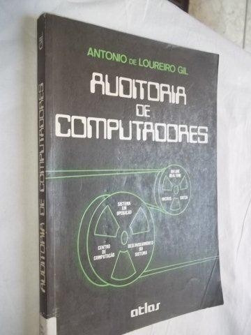 * Livro  Antonio De Loureiro Gil - Auditoria De Computadores