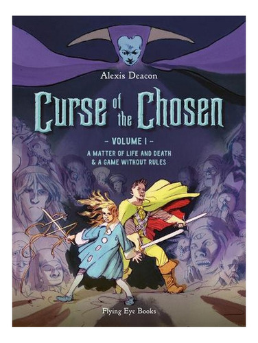 Curse Of The Chosen Vol 1: A Matter Of Life And Death . Ew07