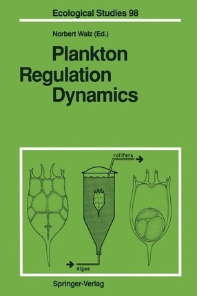 Plankton Regulation Dynamics - Norbert Walz