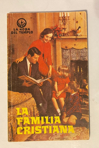 La Familia Cristiana, David Vila. Serie  La Hora Del Templo 