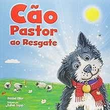 Livro Cao Pastor Ao Resgate - Rachel Elliot [2012]