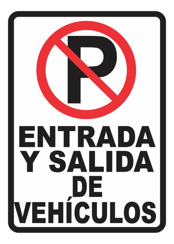 Señalización Aviso Prohibido Entrada Salida Vehículo 20x15cm