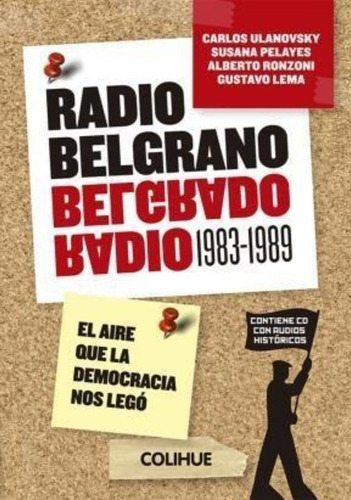 Radio Belgrano ( 1983 / Ulanovsky Carlos