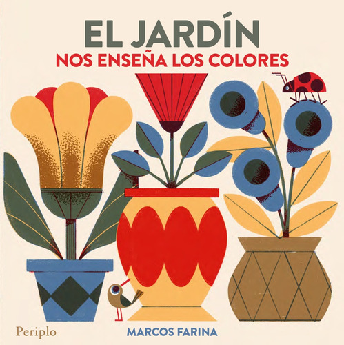 Jardín Nos Enseña Los Colores, El  - Farina, Marcos