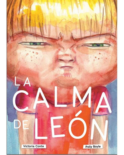 La Calma De León. Victoria Conte. Libro Infantil.