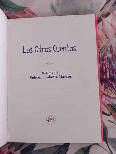 Los Otros Cuentos: Relatos Del Subcomandante Marcos + Cd
