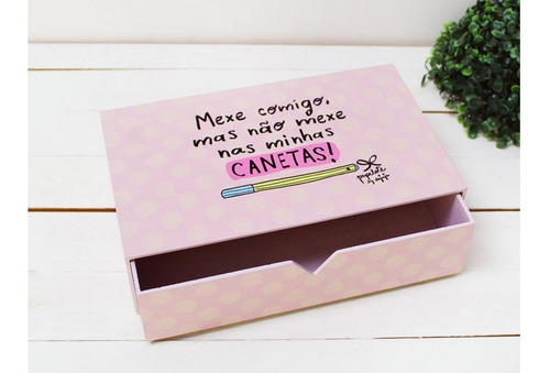 Caixa Mexe Comigo, Mas Não Mexe Nas Minhas Canetas- Papelote