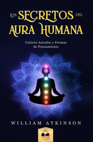 Libro : Aura Humana Colores Astrales Y Formas De Pensamient