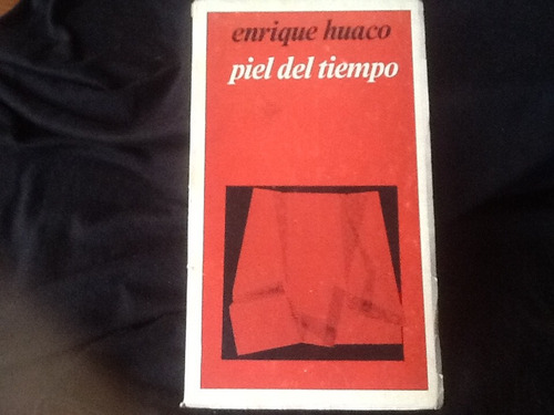 Enrique Huaco - Piel Del Tiempo 1967 Prólogo Pablo Neruda