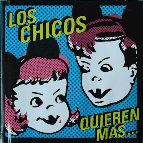 Los Chicos Quieren/de - Ratones Paranoicos (cd)