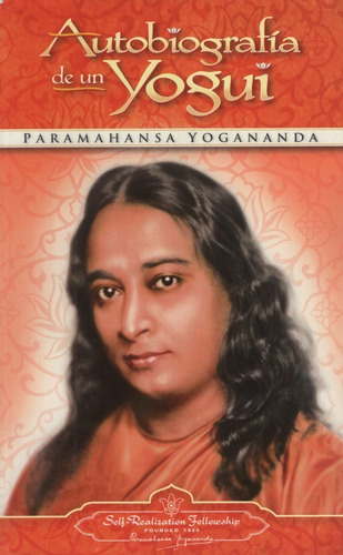Autobiografia De Un Yogui (nueva Edicion) Paramahansa Yogana