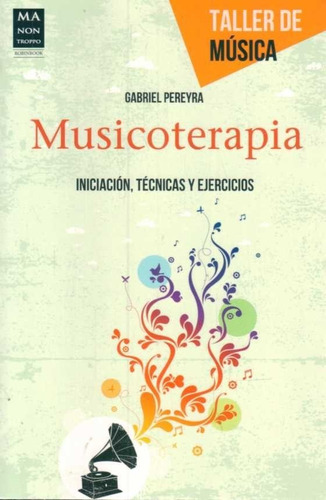 Musicoterapia / Gabriel Pereyra (envíos)