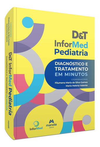 D&t Informed Pediatria - Diagnóstico E Tratamento Em Minutos - 01ed/22