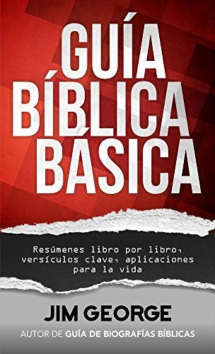 Libro : Guia Biblica Basica Resumenes Libro Por Libro,...