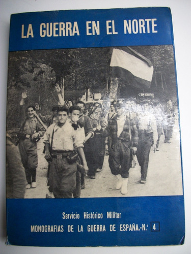 La Guerra En El Norte (hasta El 31 De Marzo De 1937). Mo C35