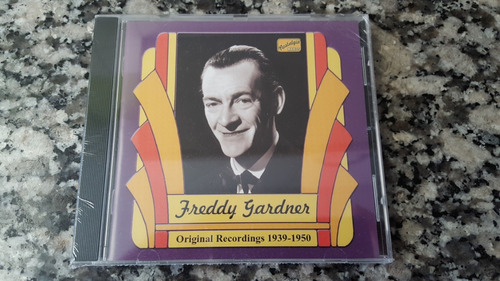 Freddy Gardner - Original Recordings 1939-1950