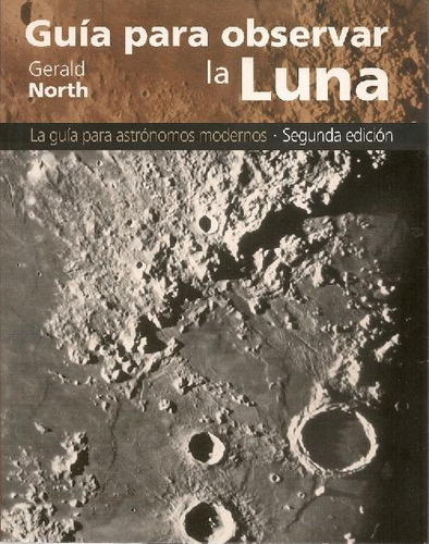 Libro Guía Para Observar La Luna De Gerald North
