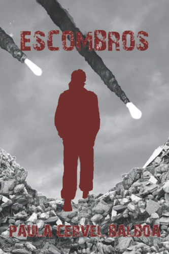 Libro: Escombros (spanish Edition)