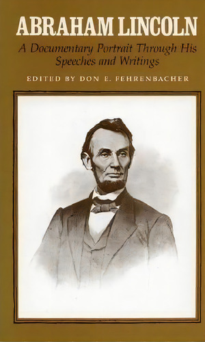 Abraham Lincoln, De Don E. Fehrenbacher. Editorial Stanford University Press, Tapa Blanda En Inglés