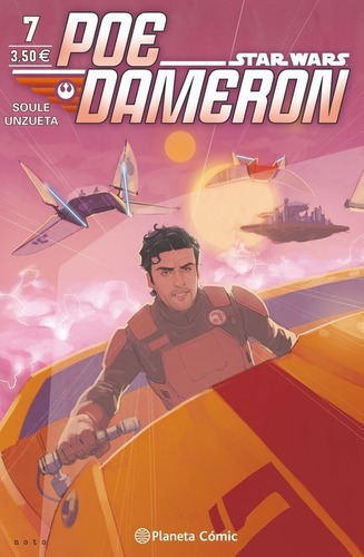 Star Wars Poe Dameron nÃÂº 07/25, de Soule, Charles. Editorial Planeta Cómic en español