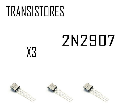 Pack Transistores 2n2907 X3 Unidades