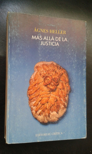 Más Allá De La Justicia- Ágnes Heller