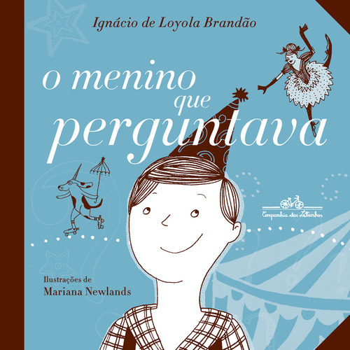 Menino Que Perguntava, O, de BRANDAO. Editora Companhia das Letras, capa mole em português, 2017