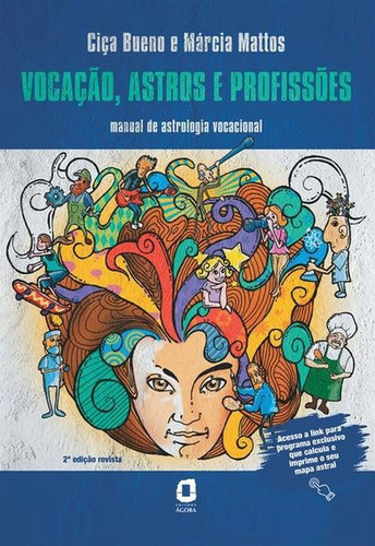 Vocação, Astros E Profissões: Manual De Astrologia Vocacional, De Mattos, Marcia / Bueno, Ciça. Editora Agora, Capa Mole Em Português