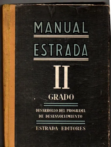 Manual Estrada I I (2º) Grado - Estrada - 1958 Antiguo