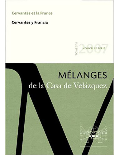 Melanges De La Casa Velazquez 37-2, De Vv. Aa.., Vol. Abc. Editorial Casa Velazquez, Tapa Blanda En Español, 1