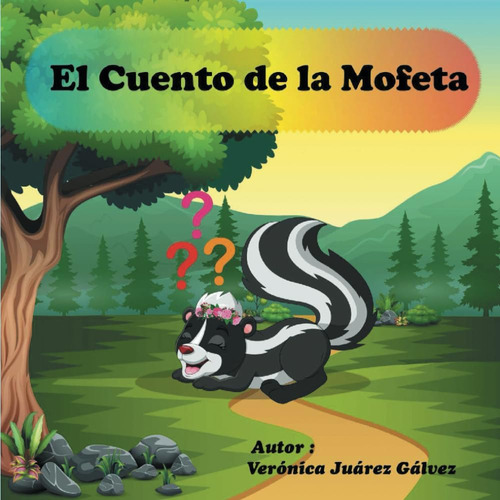 Libro: El Cuento De La Mofeta: Animales, Público Infantil ,e