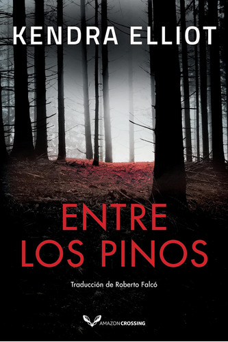 Libro: Entre Los Pinos (columbia River) (spanish Edition)