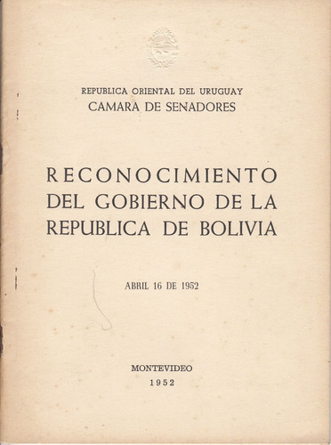 1952 Revolucion Nacional Bolivia Reconocimiento Uruguay Raro