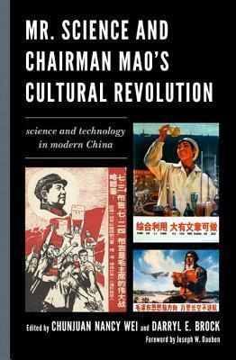 Libro Mr. Science And Chairman Mao's Cultural Revolution ...