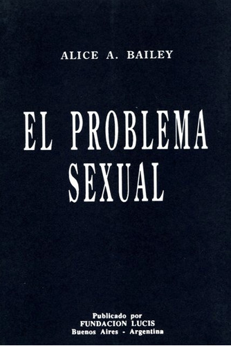 El Problema Sexual