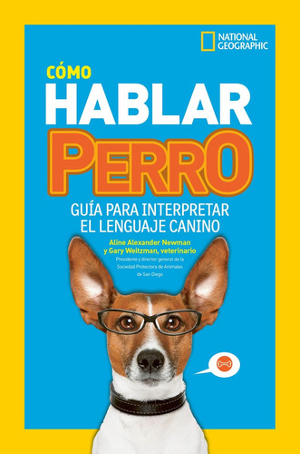 Cómo Hablar Perro - Weitzman, Gary  - *