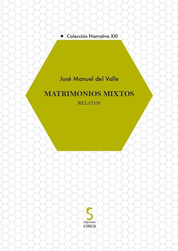 Libro Matrimonios Mixtos - Del Valle, Josã© Manuel