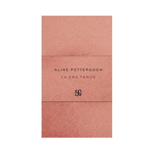 Ya Era Tarde | Aline Petterson